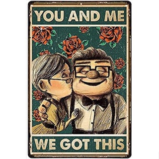 โปสเตอร์โลหะดีบุก ลาย Carl and Ellie You and Me We Got This Metal ขนาด 8X12 นิ้ว สไตล์เรโทร สําหรับแขวนตกแต่งห้องครัว คาเฟ่ บาร์