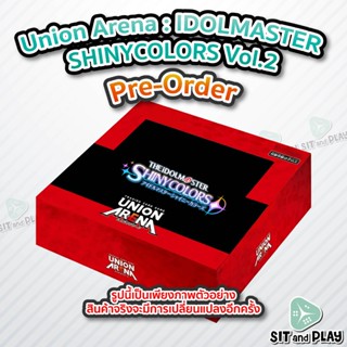 [Pre-Order] Union Arena : IDOLMASTER SHINYCOLORS Vol.2 - Booster Box ลิขสิทธิ์แท้ 100%