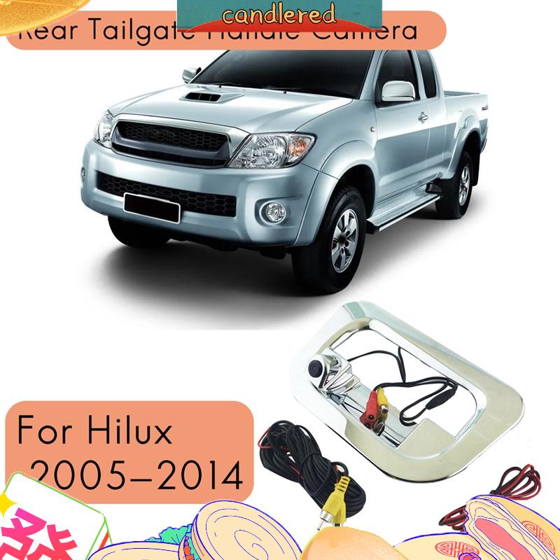 กล้องมองหลังติดประตูท้ายรถยนต์ สําหรับ Toyota Hilux 2005-2014