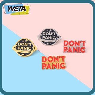 Yveta เข็มกลัดอัลลอย รูป Dont Panic สร้างสรรค์ สําหรับตกแต่งเสื้อผ้า แจ็กเก็ต กระเป๋า ของขวัญ 4 ชิ้น