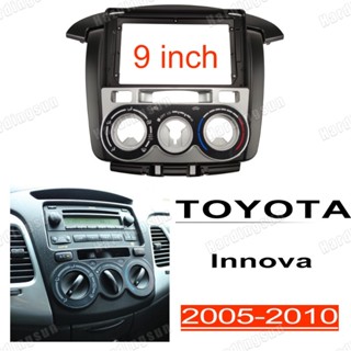 กรอบแผงสเตอริโอ 2din 9 นิ้ว สําหรับ TOYOTA Innova 2006-2010