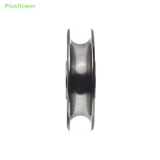 (Plusflower) ใหม่ ล้อรอกแบริ่ง สเตนเลส 8*50*13-14 R3/R5 ร่องตัว U สําหรับดึงเชือก