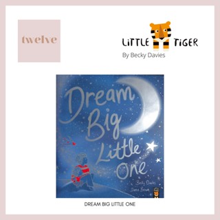 หนังสือปกอ่อน Dream Big Little One l โดย Becky Davies