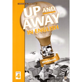 Bundanjai (หนังสือเรียนภาษาอังกฤษ Oxford) Up and Away in English 4 : Workbook (P)