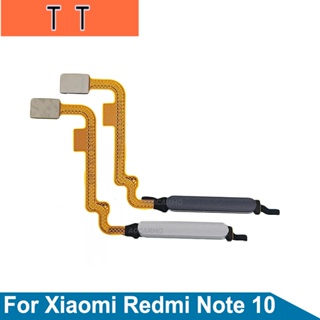  ปุ่มโฮม สัมผัส ID เซ็นเซอร์ลายนิ้วมือ สายเคเบิลอ่อน สําหรับ Redmi Note 10 อะไหล่เปลี่ยน