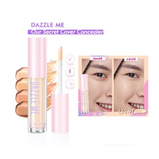 Dazzle Me Our Secret Cover Concealer : แดชเซิล มี อาวร์ ซีเคร็ท คัฟเวอร์ คอลซีลเลอร์ x 1 ชิ้น svl