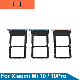  ถาดใส่ซิมการ์ด แบบเปลี่ยน สําหรับ Xiaomi 10 Pro Mi10Pro 1 ชิ้น