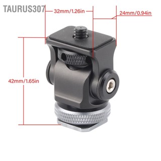 Taurus307 Hot Shoe Mount Monitor แฟลชไมโครโฟน 1/4 สกรูอุปกรณ์เสริมกล้อง