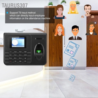  Taurus307 เครื่องเข้าร่วมประชุม นาฬิกาเวลา หน้าจอสี 2.4 นิ้ว รหัสผ่านลายนิ้วมือ ไบโอเมตริกซ์ เช็คอินออก