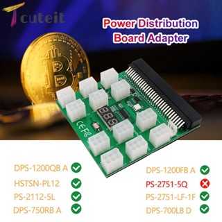 Tcuteit บอร์ดแยกชิ้นส่วน สําหรับ DPS-800GB 1200FB A 12-Port ATX 6-Pin 1200W PSU