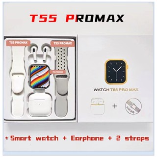 ใหม่ T55 Pro Max สมาร์ทวอทช์ พร้อมหูฟัง Pro 4 ตัว ขายดี ออกแบบใหม่ Fitnee Tracker