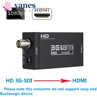 Vanes1 ตัวแปลง SDI เป็น HDMI SDI2HDMI SDI เป็น HDMI สําหรับกล่องรับสัญญาณ เครื่องเล่น DVD เครื่องขยายเสียงดิจิทัล และโทรทัศน์