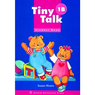 Bundanjai (หนังสือเรียนภาษาอังกฤษ Oxford) Tiny Talk 1B : Students Book (P)