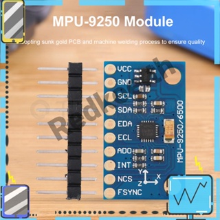 Gy-9250 MPU9250 โมดูลเซนเซอร์ตรวจจับทัศนคติ 9 แกน IIC SPI 3-5V [Redkee.th]