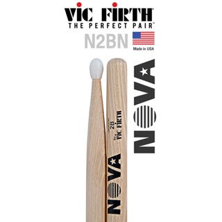 Vic Firth® N2BN ไม้กลอง NOVA 2B หัวไนลอน Hickory ( NOVA Drumsticks )