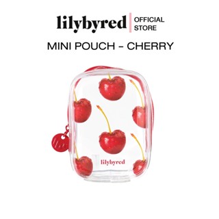 [NOT FOR SALE] LILYBYRED CHERRY MINI POUCH (กระเป๋าใส่เครื่องสำอาง)