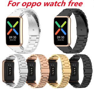 สายนาฬิกาข้อมือ สเตนเลส โลหะ สําหรับ Oppo Watch Free 46 มม. Oppo Watch Serie Free Band Correa