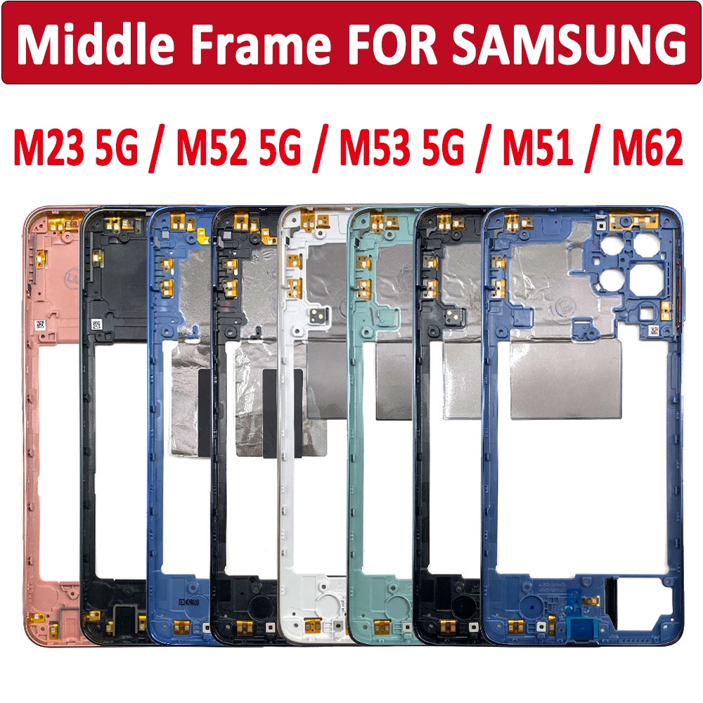 ใหม่ อะไหล่กรอบกลาง แบบเปลี่ยน สําหรับ Samsung Galaxy M23 M52 M53 5G M236B M536 M51 M62