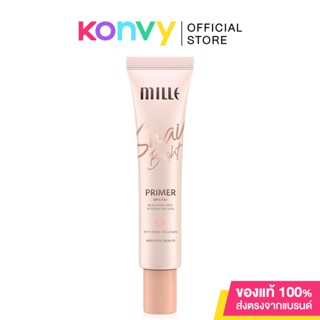 Mille Snail Bright Primer SPF15 PA+ 15g ไพรเมอร์ปรับผิว คุมมัน ล็อคเมคอัพ.