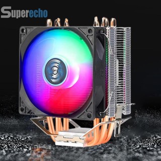 พัดลมระบายความร้อน CPU RGB 4 ท่อความร้อน 9 ซม. สําหรับ INTEL AMD [superecho.th]