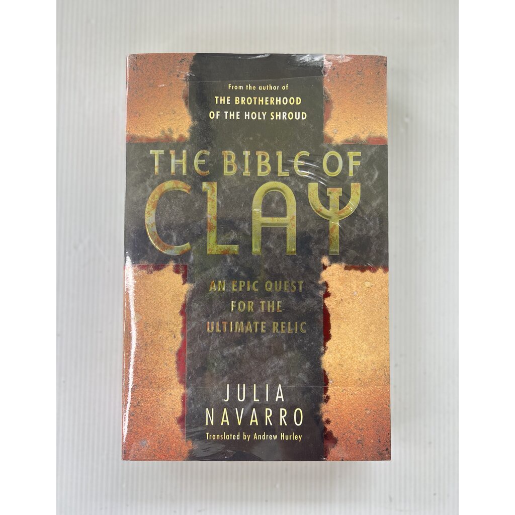 The Bible of Clay Julia Navarro 9 July 2009 95-99% Paperbook