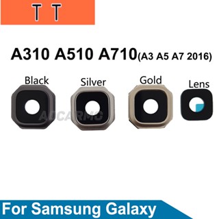  สําหรับ Samsung Galaxy A510 A710 A310 A5 A7 A3 2016 ด้านหลัง เลนส์กล้อง แหวนกระจก ฝาครอบ อะไหล่กาว