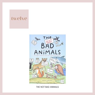 หนังสือ The Not Bad Animals l Hardback