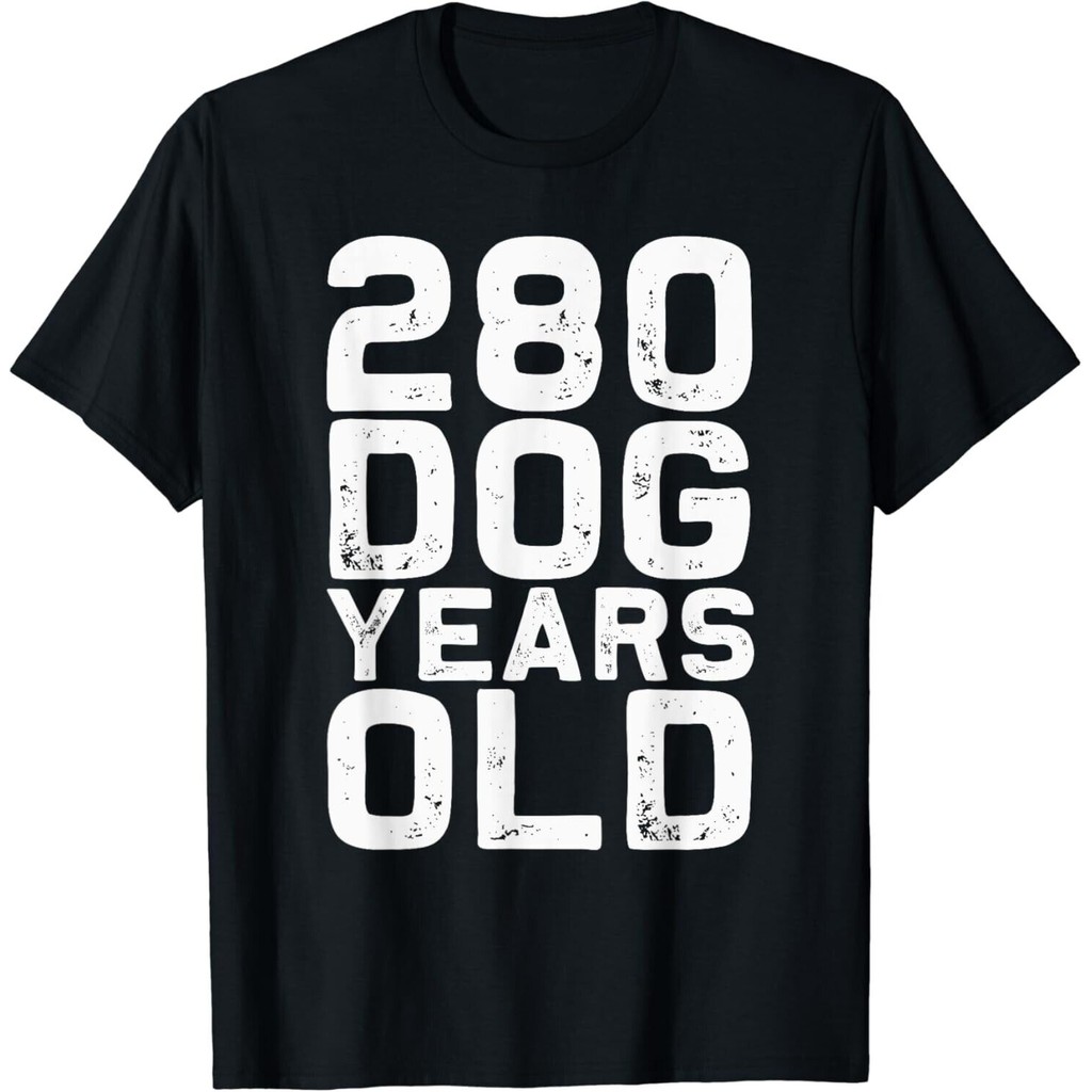 280 Dog Years Old - Funny 40Th Birthday Gag เสื้อยืด Unisex
