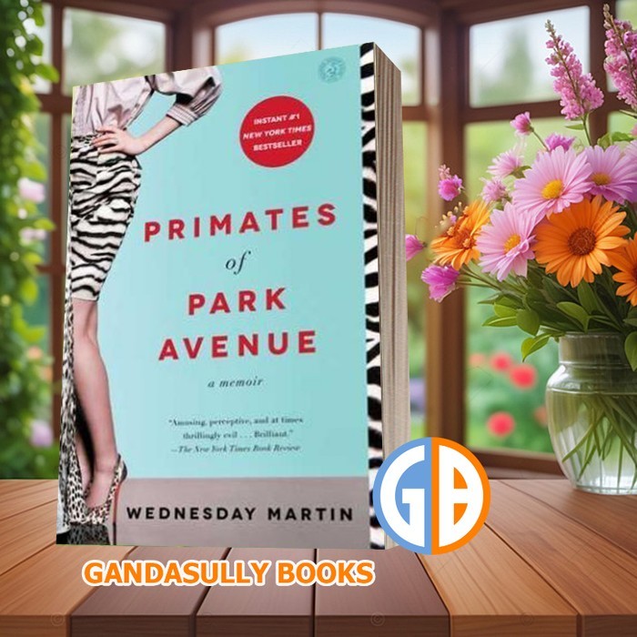 Primates of Park Avenue: A Memoir โดยวันพุธ Martin