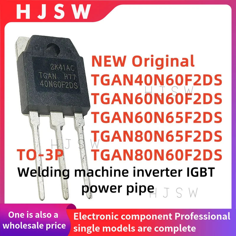 1-5PCS TGAN40N60F2DS TGAN60N60F2DS TGAN60N65F2DS TGAN80N65F2DS TGAN80N60F2DS TO-3P เครื่องเชื่อมไฟฟ้