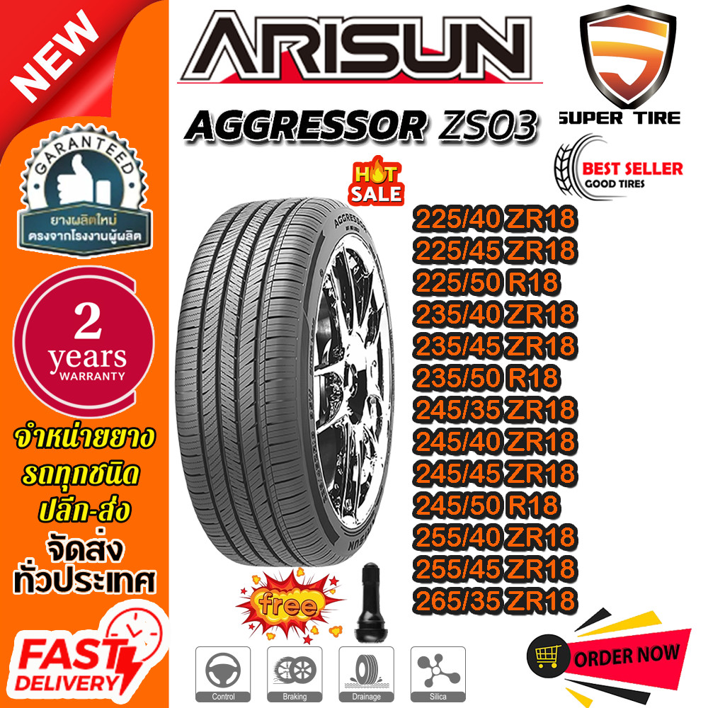 ยางรถยนต์ ขนาด 265/35R18 255/45R18 255/45R18 245/50R18 245/45R18 245/40R18 รุ่น ZS03 ยี่ห้อ ARISUN (