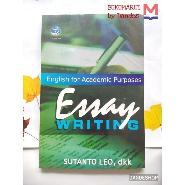 Essay Writing - อังกฤษสําหรับวัตถุประสงค์วิชาการ - หนังสือต้นฉบับ