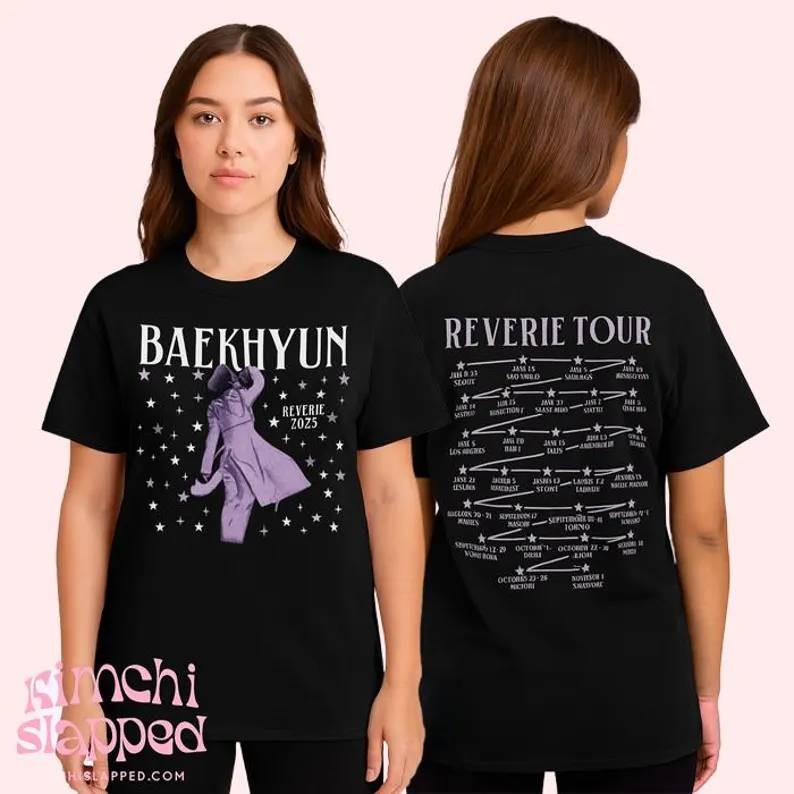 [NEW] S-5XL Kpop 2025 EXO BAEKHYUN WORLD TOUR ‘Reverie’ Printed T-shirt พิมพ์ผ้าฝ้ายฤดูร้อนสำหรับผู้