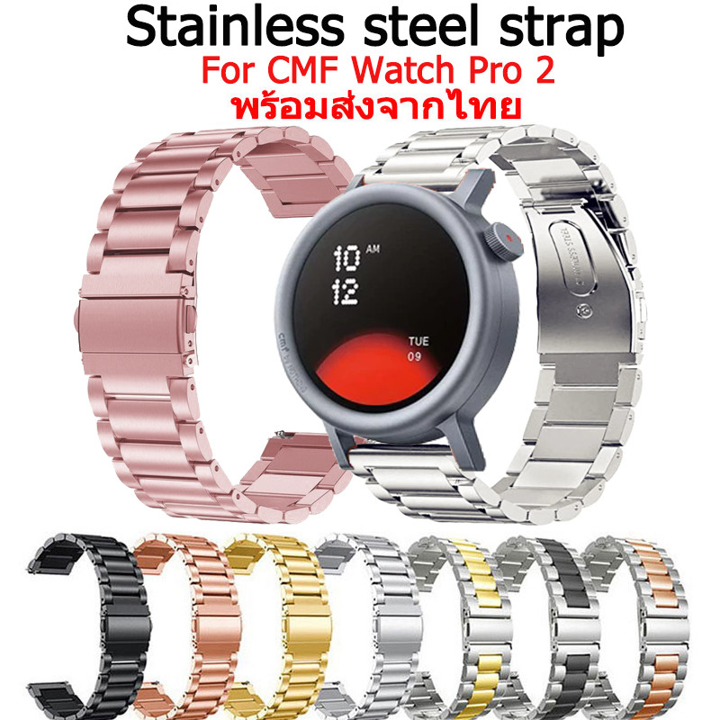 สาย CMF Watch Pro 2 สายนาฬิกาสแ ตนเลส สำหรับ cmf Smart Watch สมาร์ทวอทช์