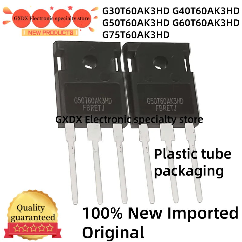 1-5PCS G30T60AK3HD G40T60AK3HD G50T60AK3HD G60T60AK3HD G75T60AK3HD IGBT TO-247 Field-effect ทรานซิสเ