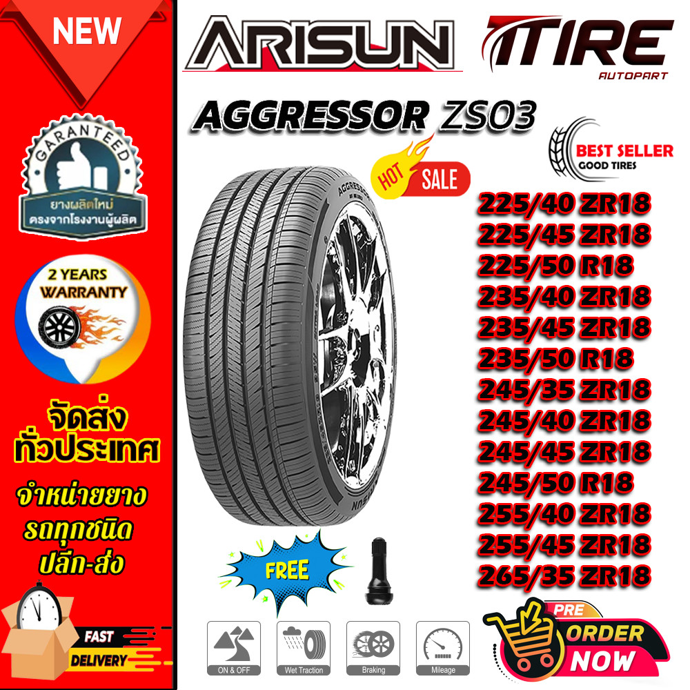 ยางรถยนต์ ขนาด 265/35R18 255/45R18 255/45R18 245/50R18 245/45R18 245/40R18 รุ่น ZS03 ยี่ห้อ ARISUN (