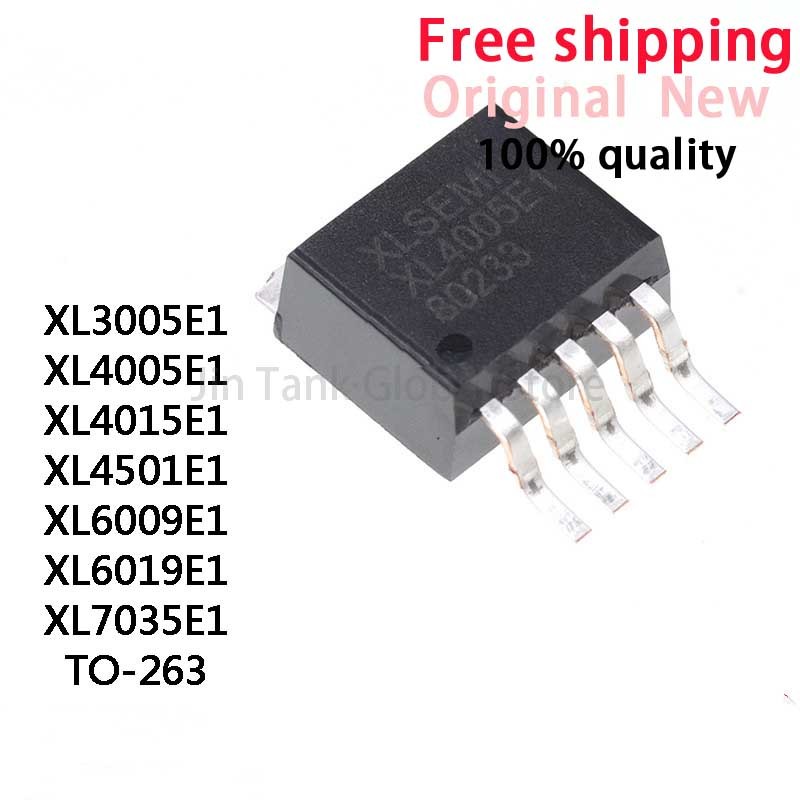 10 ชิ้นใหม่เดิม XL3005E1 XL4005E1 XL4015E1 XL4501E1 XL6009E1 XL6019E1 XL7035E1 TO-263 ชิป IC สต็อกขา