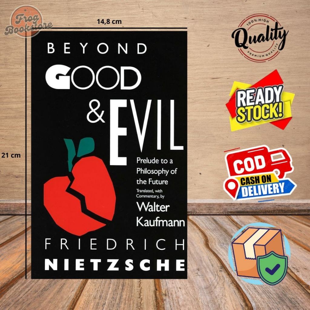 Beyond Good & Evil: นําเสนอกับปรัชญาแห่งอนาคตโดย Friedrich Nietzsche
