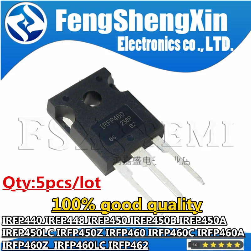 5pcs IRFP440 IRFP448 IRFP450 IRFP450B IRFP450A IRFP450LC IRFP450Z IRFP460 IRFP460C IRFP460A IRFP460Z