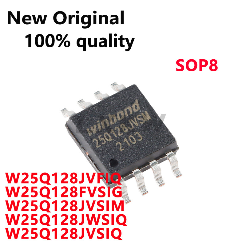 5/PCS ใหม่ W25Q128JVFIQ 25Q128JVFQ W25Q128FVSIG 25Q128FVSG W25Q128JVSIQ 25Q128JWSQ25Q128SIM ในสต็อก 