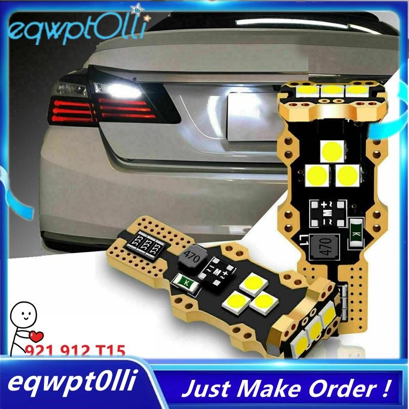 ^eQQ^2X 921 912 W16W 904 906 916 T15 LED Reverse Back Up หลอดไฟ Canbus ข้อผิดพลาดฟรี 6000K Xenon Sup