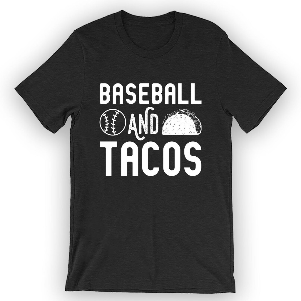 เสื้อเบสบอลและเสื้อยืด Tacos สําหรับทุกเพศ