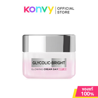 Loreal Paris Glycolic Bright Glowing Cream ลอรีอัล ปารีส ครี…