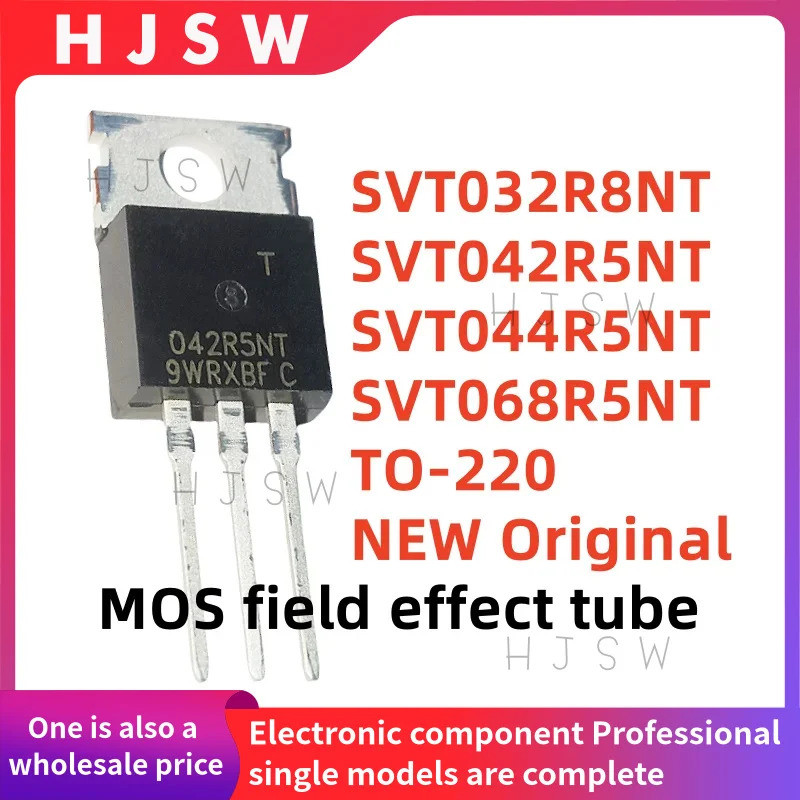 1-5PCS SVT032R8NT 032R8NT SVT042R5NT 042R5NT SVT044R5NT 044R5NT SVT068R5NT TO-220 field effect tube