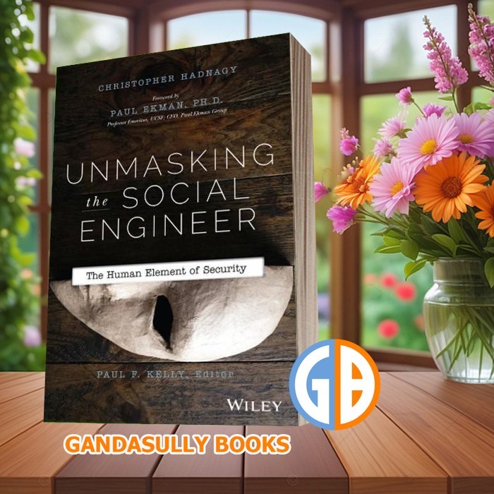 Unmasking the Social Engineer: The Human Element of Security Christop