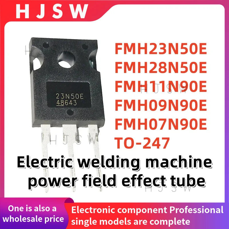1-5PCS FMH23N50E 23N50E FMH28N50E 28N50E FMH11N90E 11N90E FMH09N90E 09N90E FMH07N90E 07N90E 0N90E 0N