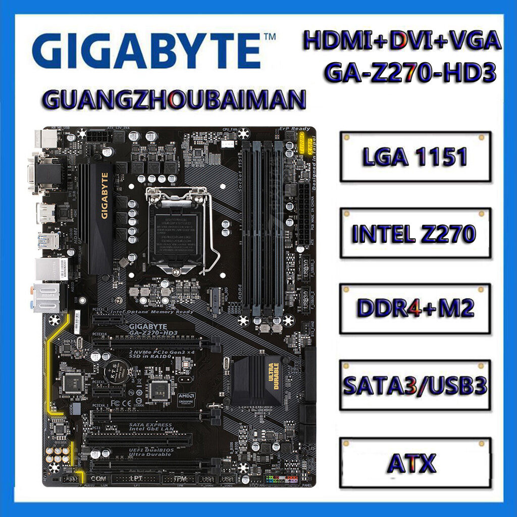 GIGABYTE GA-Z270P-D3 Z270-HD3 / GAMING3/GAMING K3 GA-Z270X-UD3 Z270M-D3P Z270M-D3H Z270 LGA 1151 DDR