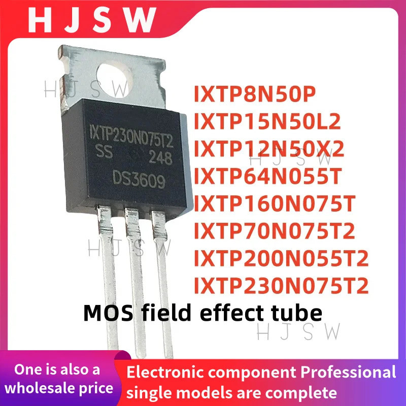 1-5PCS IXTP12N50X2 IXTP64N055T IXTP8N50P IXTP200N055T2 IXTP230N075T2 IXTP15N50L2 IXTP160N075T-effect