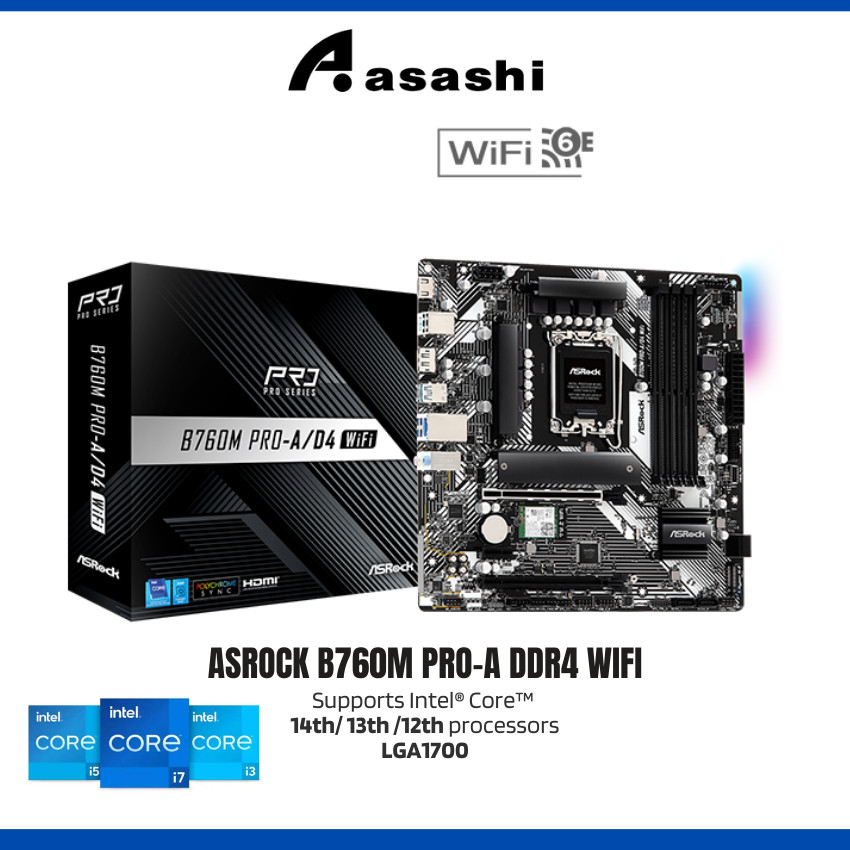 Asrock B760M PRO-A/D4 DDR4 WIFI LGA1700 GAMING MOTHERBOARD COMBO I5-12400 / 14400 / I7-12700 / 14700