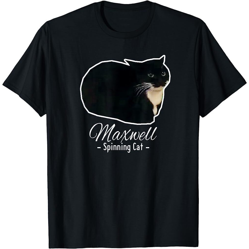 เสื้อยืด Spinning Cat Meme Maxwell The Cat Meme